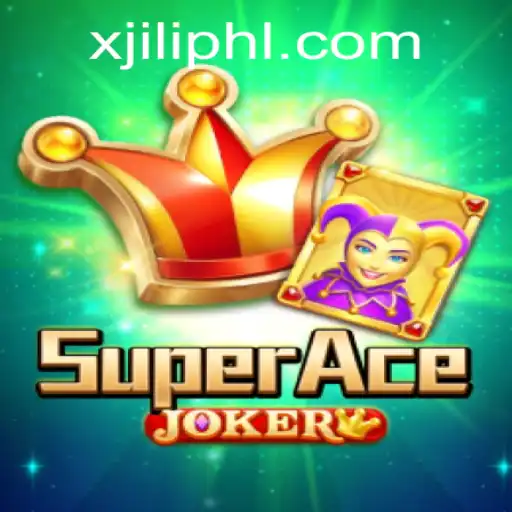 Exploring SuperAceJoker: The Enthralling World of X JILI