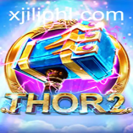 Exploring the Exciting World of Thor2 and the X JILI Phenomenon